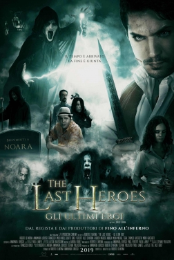 The Last Heroes: Gli Ultimi Eroi (2018)
