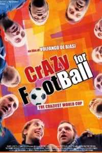 Crazy for Football - Matti per il calcio (2020)