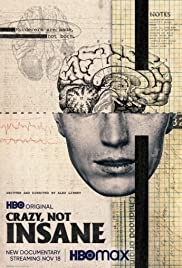 Crazy, Not Insane (2020)