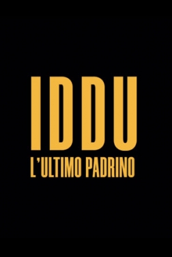 Iddu - L'ultimo Padrino (2024)